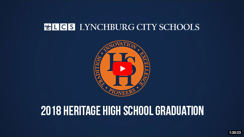 Lynchburg City Schools 2018 Heritage High School Graduation