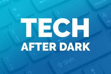 Tech After Dark