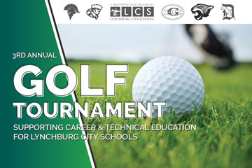 3rd Annual Golf Tournament Supporting Lynchburg City Schools Career & Technical Education